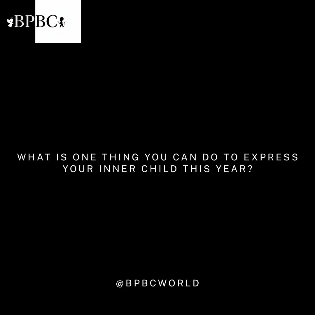 What can you do for your Inner Child this year?